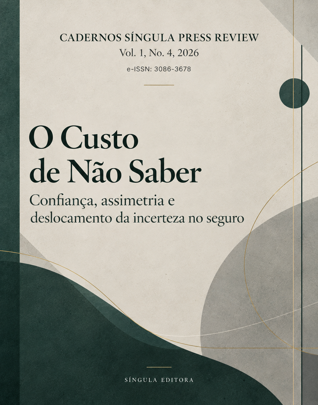 Capa do Caderno Síngula Press Review, volume 1, nº 4, 2026: O Custo de Não Saber