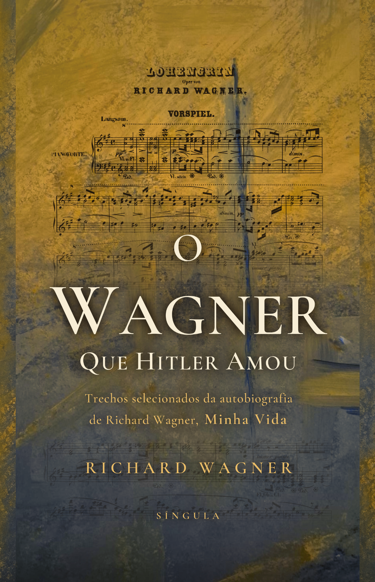Capa de O Wagner que Hitler amou, edição Síngula